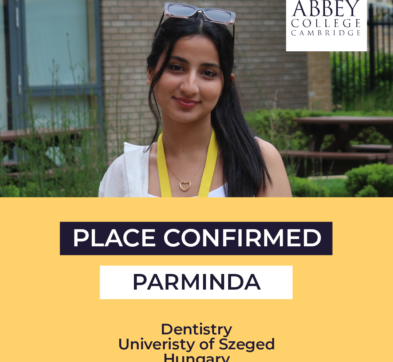 Abbey College Cambridge student Parminda's Dentistry Place Confirmed