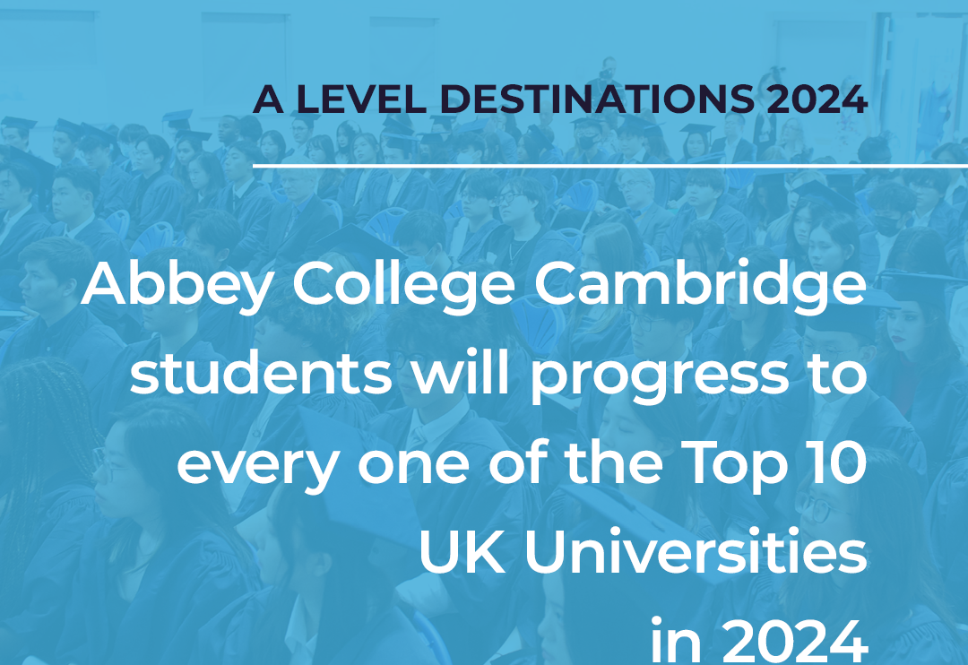 Abbey College Cambridge students progress to all top 10 UK universities in 2024